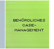 Behördliches Case-Management